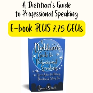 A Dietitian's Guide to Professional Speaking PLUS 7.75 CEU Packet
